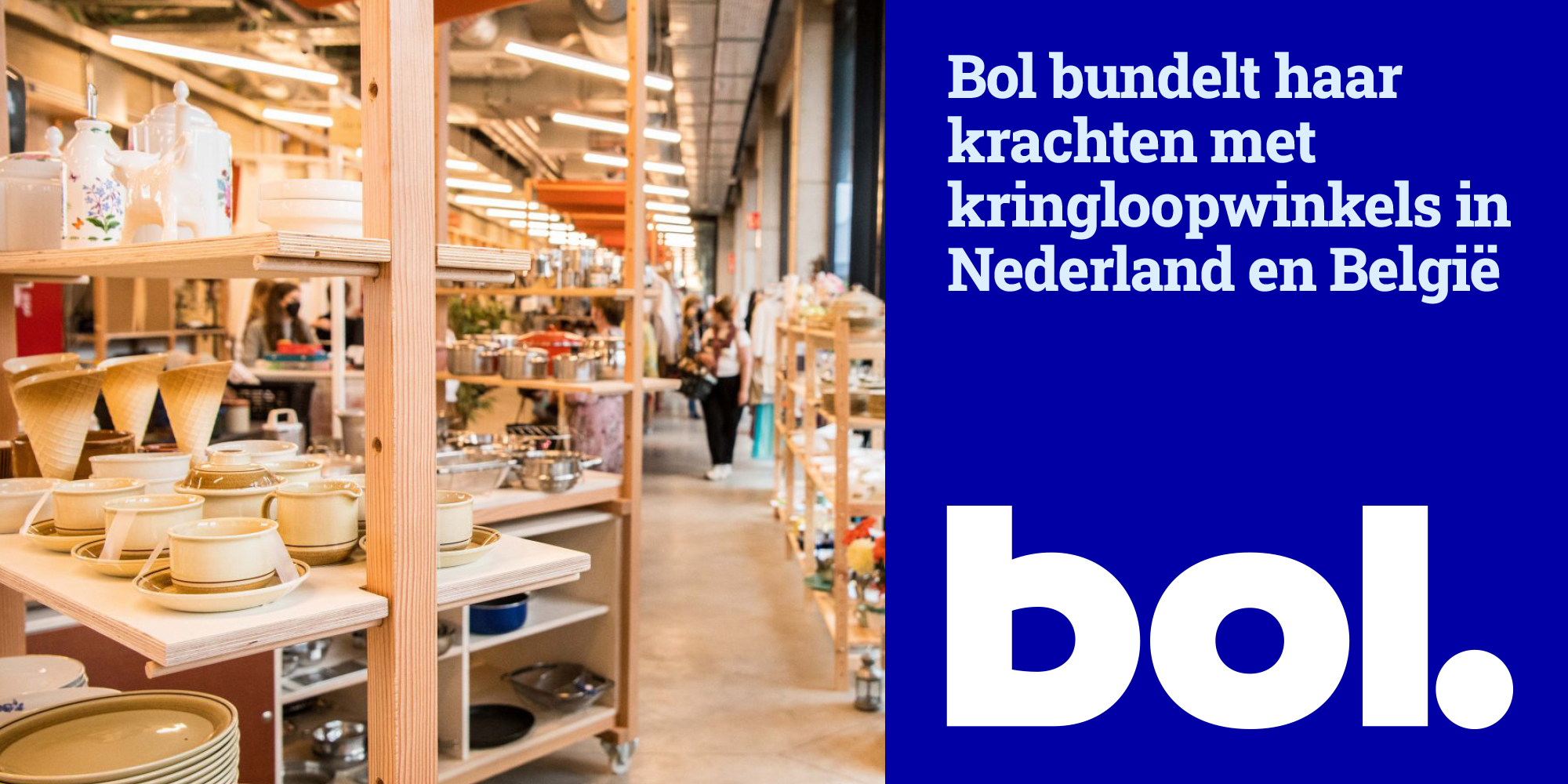Bol bundelt krachten met kringloopwinkels